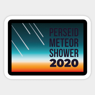 Perseid Meteor Shower 2020 Commemoration Sticker